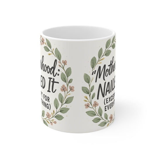 Motherhood Mug - Perfect Gift for Moms, Cute Coffee Cup, Floral Design, Funny Mom Mug, Gifts for Mother's Day